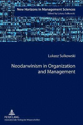 Neodarwinism in Organization and Management 1