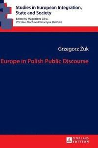 bokomslag Europe in Polish Public Discourse