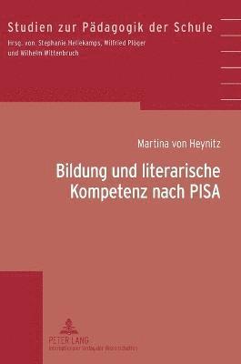 bokomslag Bildung und literarische Kompetenz nach PISA