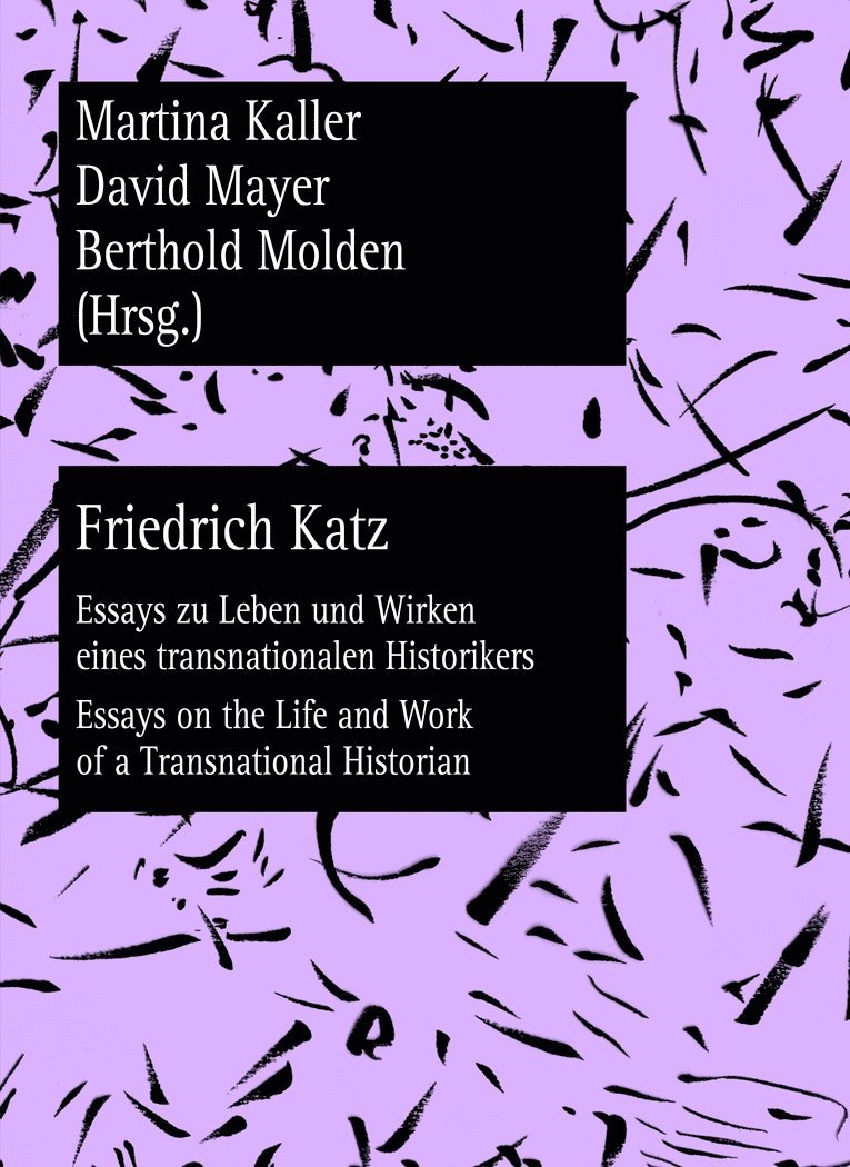 Martina Kaller, David Mayer, Berthold Molden - Friedrich Katz, Häftad