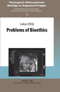 bokomslag Problems of Bioethics