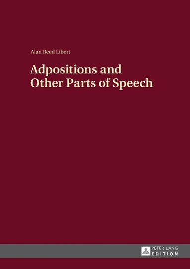 Alan Libert - Adpositions and Other Parts of Speech, Inbunden