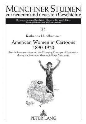 bokomslag American Women in Cartoons 18901920