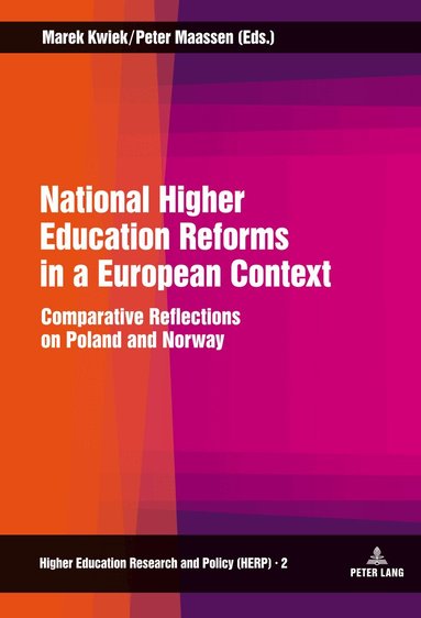 Marek Kwiek, Peter Maassen - National Higher Education Reforms in a European Context, Inbunden