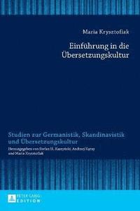 bokomslag Einfuehrung in die Uebersetzungskultur