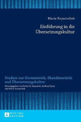 bokomslag Einfuehrung in die Uebersetzungskultur