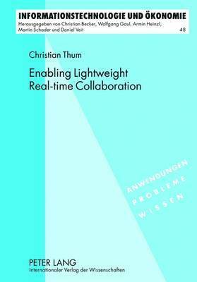 Enabling Lightweight Real-time Collaboration 1