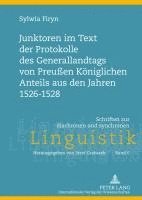 bokomslag Junktoren Im Text Der Protokolle Des Generallandtags Von Preußen Koeniglichen Anteils Aus Den Jahren 1526-1528