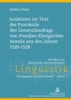 bokomslag Junktoren Im Text Der Protokolle Des Generallandtags Von Preuen Koeniglichen Anteils Aus Den Jahren 1526-1528