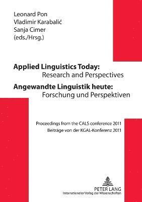 Applied Linguistics Today: Research and Perspectives - Angewandte Linguistik heute: Forschung und Perspektiven 1
