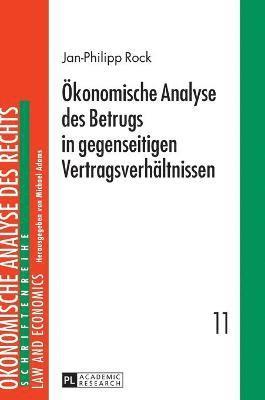 bokomslag Oekonomische Analyse des Betrugs in gegenseitigen Vertragsverhaeltnissen