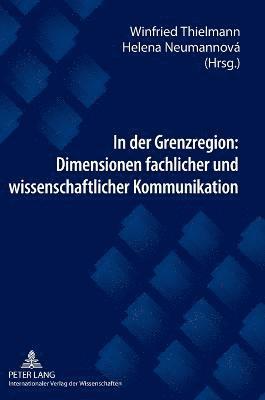 Winfried Thielmann, Helena Neumannová, Helena Neumannova - In der Grenzregion, Inbunden