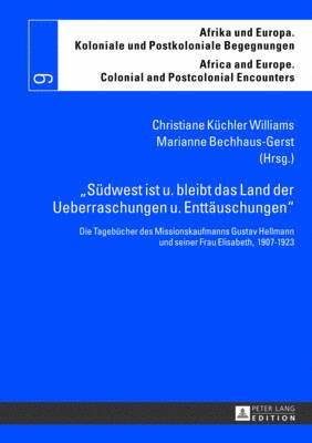 bokomslag 'Suedwest Ist U. Bleibt Das Land Der Ueberraschungen U. Enttaeuschungen'