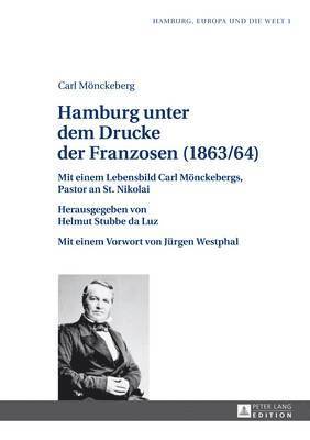 bokomslag Hamburg Unter Dem Drucke Der Franzosen (1863/64)