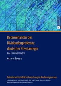 bokomslag Determinanten Der Dividendenpraeferenz Deutscher Privatanleger