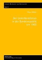bokomslag Der Linksliberalismus in Der Bundesrepublik Um 1969