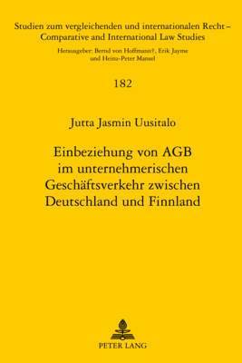 Einbeziehung Von Agb Im Unternehmerischen Geschaeftsverkehr Zwischen Deutschland Und Finnland 1