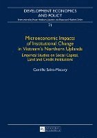 bokomslag Microeconomic Impacts of Institutional Change in Vietnams Northern Uplands