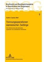 Kathrin Wolf, Wolfgang Schild - Trennungsoperationen Siamesischer Zwillinge, Inbunden