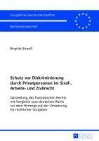 bokomslag Schutz VOR Diskriminierung Durch Privatpersonen Im Straf-, Arbeits- Und Zivilrecht