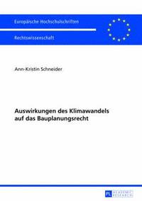 bokomslag Auswirkungen Des Klimawandels Auf Das Bauplanungsrecht