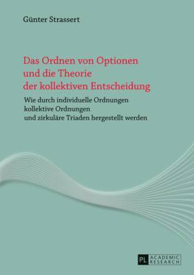 bokomslag Das Ordnen Von Optionen Und Die Theorie Der Kollektiven Entscheidung