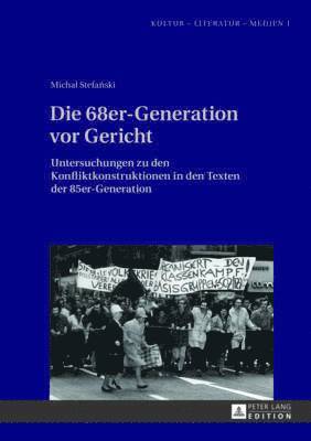 bokomslag Die 68er-Generation VOR Gericht