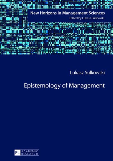 Lukasz Sulkowski - Epistemology of Management, Inbunden