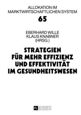 bokomslag Strategien Fuer Mehr Effizienz Und Effektivitaet Im Gesundheitswesen