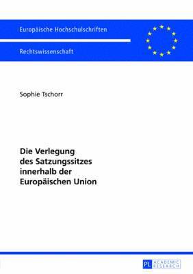 Die Verlegung Des Satzungssitzes Innerhalb Der Europaeischen Union