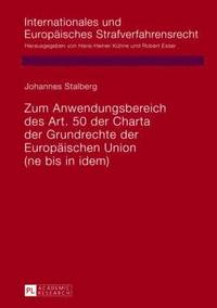 bokomslag Zum Anwendungsbereich Des Art. 50 Der Charta Der Grundrechte Der Europaeischen Union