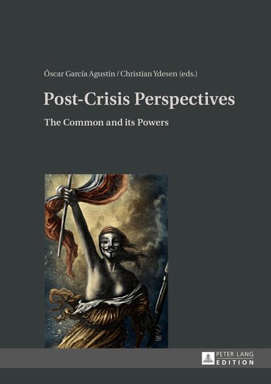 Óscar García Agustín, Christian Ydesen - Post-Crisis Perspectives, Inbunden