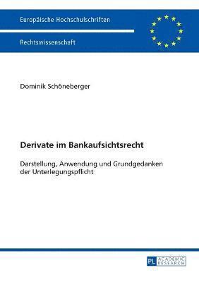 bokomslag Derivate im Bankaufsichtsrecht