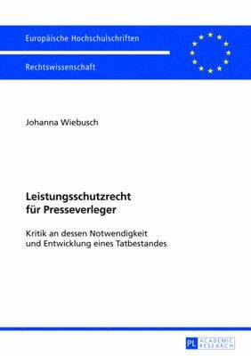 bokomslag Leistungsschutzrecht Fuer Presseverleger