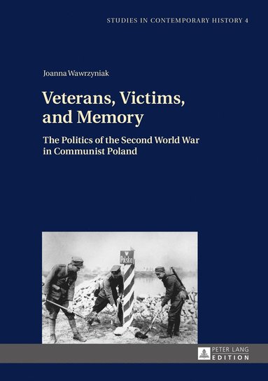 bokomslag Veterans, Victims, and Memory