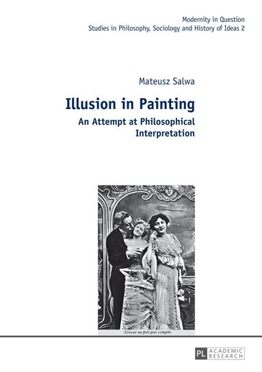 Mateusz Salwa - Illusion in Painting, Inbunden