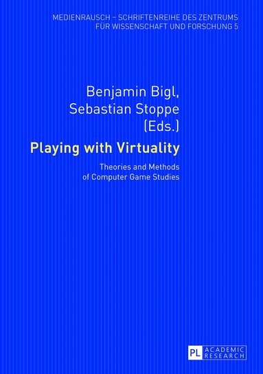 Benjamin Bigl, Sebastian Stoppe - Playing with Virtuality, Häftad