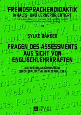 Sylke Bakker, Rita Kupetz - Fragen Des Assessments Aus Sicht Von Englischlehrkraeften, Inbunden