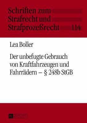 Der Unbefugte Gebrauch Von Kraftfahrzeugen Und Fahrraedern -  248b Stgb 1