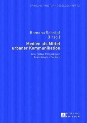 bokomslag Medien ALS Mittel Urbaner Kommunikation