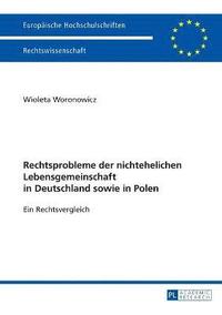 bokomslag Rechtsprobleme der nichtehelichen Lebensgemeinschaft in Deutschland sowie in Polen