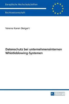 bokomslag Datenschutz Bei Unternehmensinternen Whistleblowing-Systemen