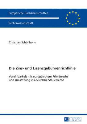 bokomslag Die Zins- Und Lizenzgebuehrenrichtlinie