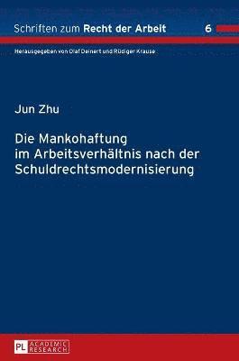 bokomslag Mankohaftung im Arbeitsverhaeltnis nach der Schuldrechtsmodernisierung