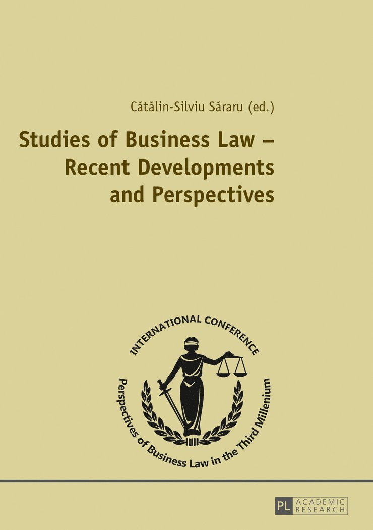 Catalin-Silviu Sararu - Studies of Business Law – Recent Developments and Perspectives, Häftad