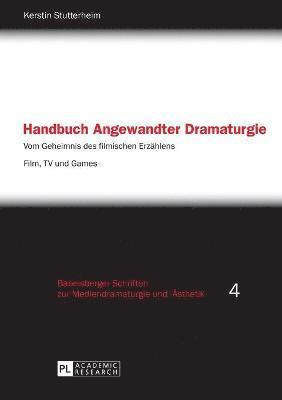 bokomslag Handbuch Angewandter Dramaturgie