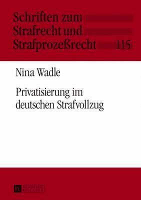 Privatisierung Im Deutschen Strafvollzug 1