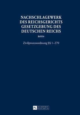 Nachschlagewerk Des Reichsgerichts - Gesetzgebung Des Deutschen Reichs 1
