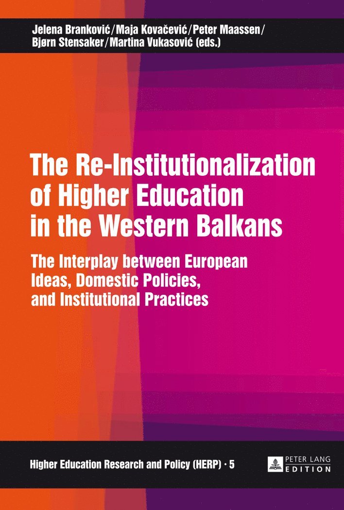 The Re-Institutionalization of Higher Education in the Western Balkans 1