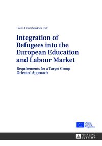 bokomslag Integration of Refugees into the European Education and Labour Market